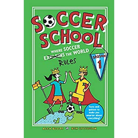 Pre-Owned Soccer School Season 1: Where Explains  Rules the World Hardcover Alex Bellos, Ben Lyttleton