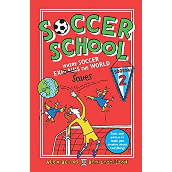 Pre-Owned Soccer School Season 2: Where Soccer Explains (Saves) the World (Hardcover) 1536204366 9781536204360