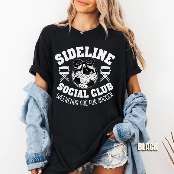 Soccer Season Shirt, Cute Soccer Shirt, Game Day Shirt For Her, Sideline Social Club Tee, Soccer Mom Gift, Soccer Mama Shirt