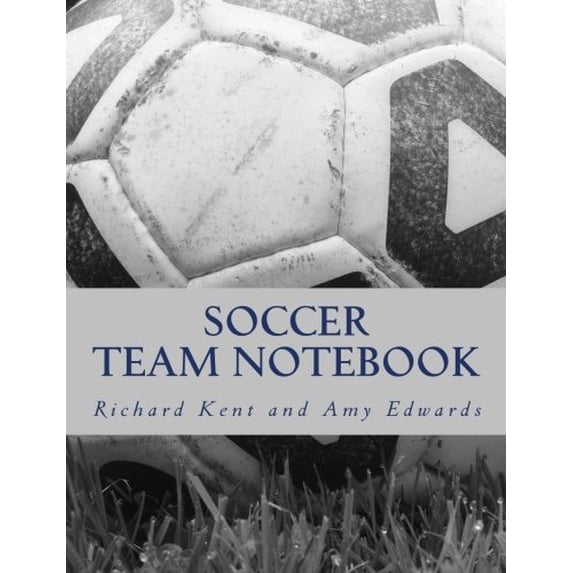 Pre-Owned Soccer Team Notebook (Paperback) 0986019100 9780986019104