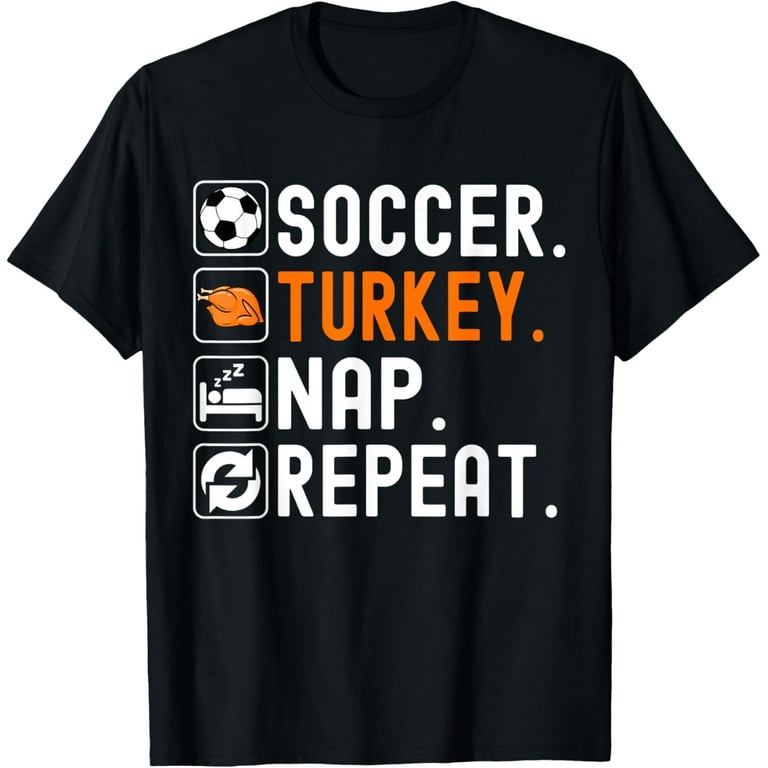 Thanksgiving Football Shirt, Football Turkey Nap Repeat T-Shirt Thanksgiving Football Shirt, Football Turkey Nap Repeat T-Shirt