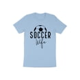 thumbnail image 1 of Soccer Wife Mom Player Coach Game Day Gift Girlfriend Women T-Shirt Soccer Mom Wife Girls Birthday Holiday Presents Tshirt, 1 of 9