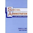 thumbnail image 1 of Pre-Owned Social Administration: A Client-Centered Approach (Paperback) 0801304350 9780801304354, 1 of 1