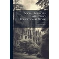 thumbnail image 1 of Social Agencies Affecting Educational Work (Paperback), 1 of 1