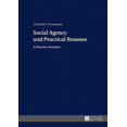 thumbnail image 1 of Social Agency and Practical Reasons: A Practice Account (Hardcover), 1 of 1