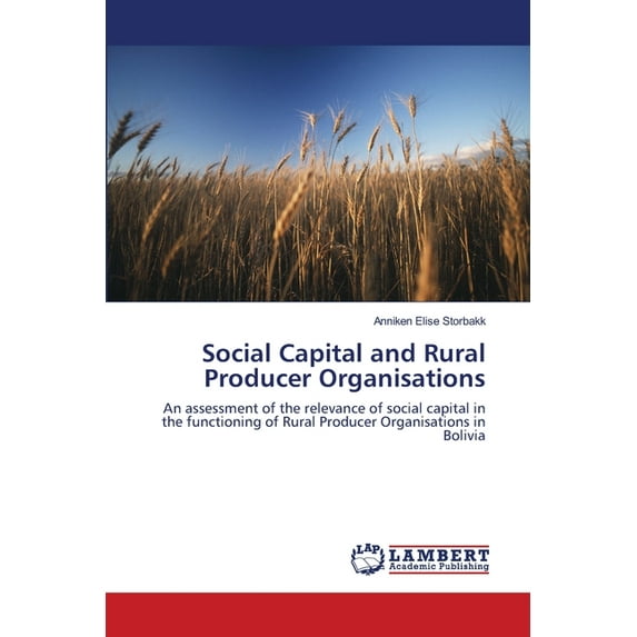 Social Capital and Rural Producer Organisations (Paperback)