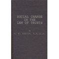 thumbnail image 1 of Social Change in the Law of Trusts, (Hardcover), 1 of 1