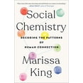 thumbnail image 1 of Pre-Owned Social Chemistry: Decoding the Patterns of Human Connection (Paperback) 1524743828 9781524743826, 1 of 1