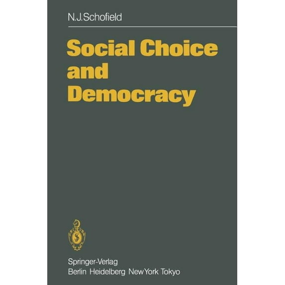 Social Choice and Democracy, (Paperback)