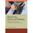 thumbnail image 1 of Social Collateral : Women and Microfinance in Paraguay’s Smuggling Economy (Edition 1) (Hardcover), 1 of 1