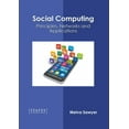 thumbnail image 1 of Social Computing: Principles, Networks and Applications, (Hardcover), 1 of 1