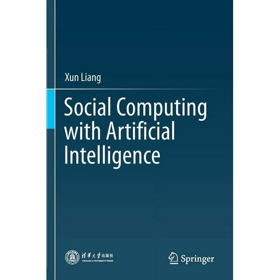 Social Computing with Artificial Intelligence, (Paperback)