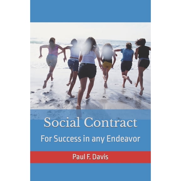Social Contract : For Success in any Endeavor (Paperback)