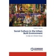 thumbnail image 1 of Social Culture in the Urban Built Environment (Paperback), 1 of 1