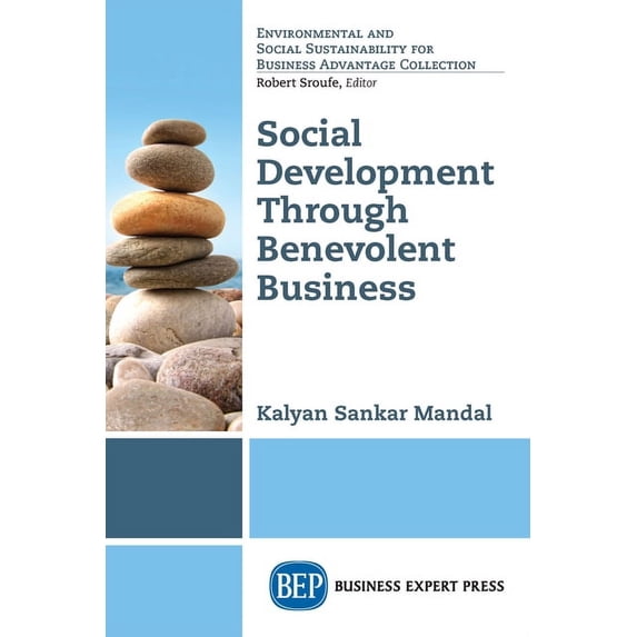 Social Development Through Benevolent Business, (Paperback)
