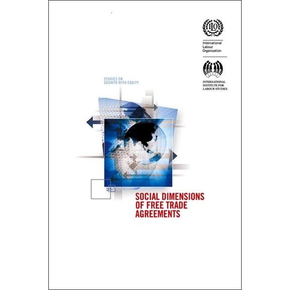 Social Dimensions of Free Trade Agreements