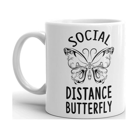 Social Distance Butterfly Quarantine Funny Gag Coffee Tea Ceramic Cup Office Work Mug 11 Oz