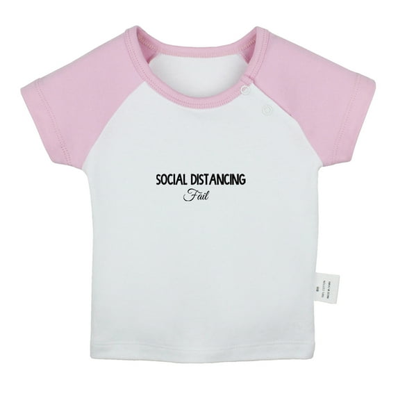 Social Distancing Fail Funny T shirt For Baby, Newborn Babies T-shirts, Infant Tops, 0-24M Kids Graphic Tees Clothing (Short Pink Raglan T-shirt, 0-6 Months)