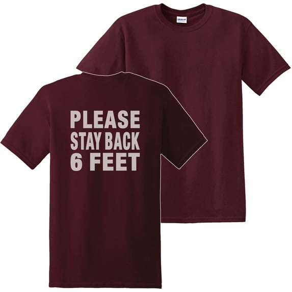 Social Distancing Please Back 6 Feet T-Shirt Print on Back Maroon (S)