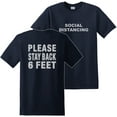thumbnail image 1 of Social Distancing Please Stay Back Six Feet T-Shirt Front and Back Print Navy (M), 1 of 6