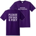thumbnail image 1 of Social Distancing Please Stay Back Six Feet T-Shirt Front and Back Print Purple (M), 1 of 6