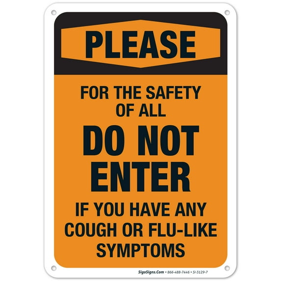 Social Distancing Sign, Do Not Enter If You Have Any Symptoms Sign, 10x7 Aluminum