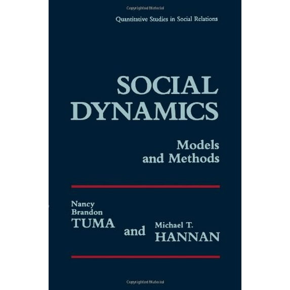Pre-Owned Social Dynamics : Models and Methods (Monograph) (Hardcover) 9780127036700
