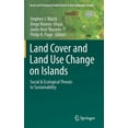 thumbnail image 1 of Social and Ecological Interactions in th Land Cover and Land Use Change on Islands: Social & Ecological Threats to Sustainability, (Hardcover), 1 of 1