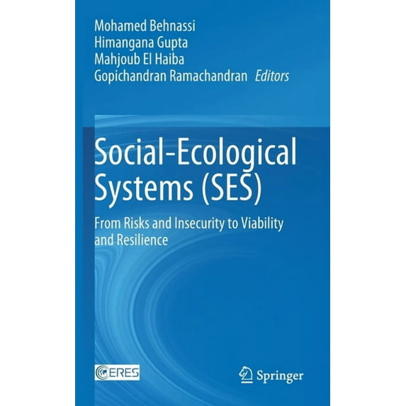 Social-Ecological Systems (Ses): From Risks and Insecurity to Viability and Resilience, (Hardcover)