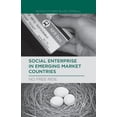thumbnail image 1 of Social Enterprise in Emerging Market Countries: No Free Ride, (Paperback), 1 of 1