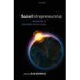thumbnail image 1 of Pre-Owned Social Entrepreneurship: New Models of Sustainable Social Change (Paperback) 0199283885 9780199283880, 1 of 1