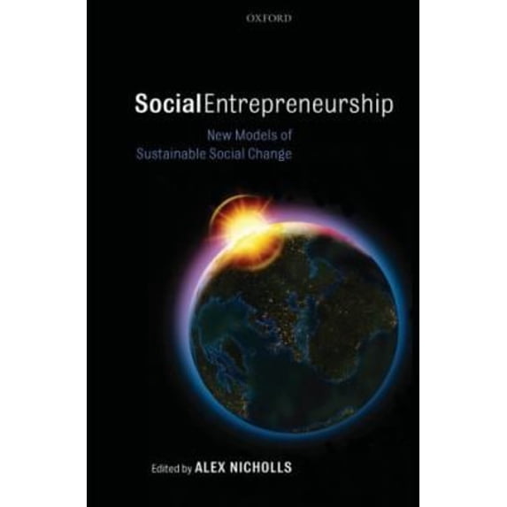 Pre-Owned Social Entrepreneurship: New Models of Sustainable Social Change (Paperback) 0199283885 9780199283880