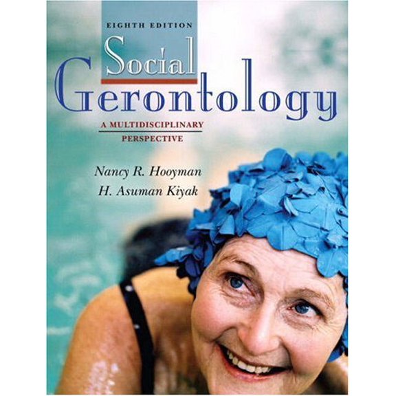 Pre-Owned Social Gerontology: A Multidisciplinary Perspective (Hardcover) 020552561X 9780205525614