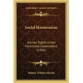 thumbnail image 1 of Social Harmonism : Human Rights Under Functional Government (1914) (Paperback), 1 of 1