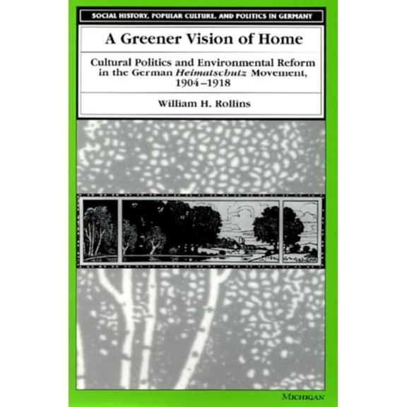 Social History, Popular Culture, and Pol A Greener Vision of Home, (Hardcover)