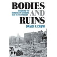 thumbnail image 1 of Social History, Popular Culture, and Pol Bodies and Ruins: Imagining the Bombing of Germany, 1945 to the Present, (Paperback), 1 of 1
