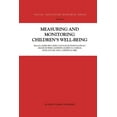 thumbnail image 1 of Social Indicators Research Measuring and Monitoring Children's Well-Being, Book 7, (Paperback), 1 of 1