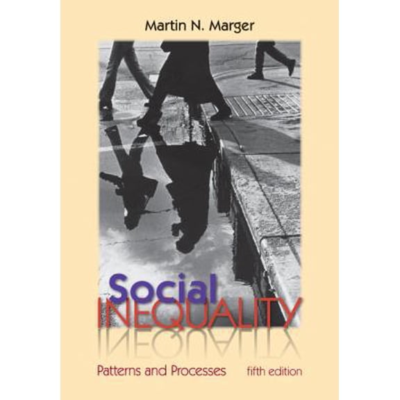 Pre-Owned Social Inequality: Patterns and Processes (Paperback) 0073528307 9780073528304