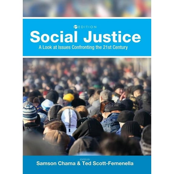 Social Justice: A Look at Issues Confronting the 21st Century, (Hardcover)