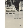 thumbnail image 1 of Social Justice, Education and Identity, (Paperback), 1 of 1