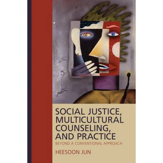 Pre-Owned Social Justice, Multicultural Counseling, and Practice: Beyond a Conventional Approach (Paperback) 1412960576 9781412960571