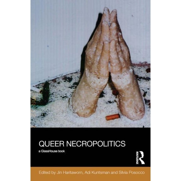 Social Justice Queer Necropolitics, (Paperback)