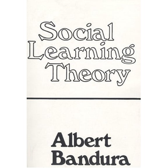 Pre-Owned Social Learning Theory (Paperback) 0138167443 9780138167448