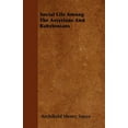 thumbnail image 1 of Social Life Among The Assyrians And Babylonians (Paperback), 1 of 1