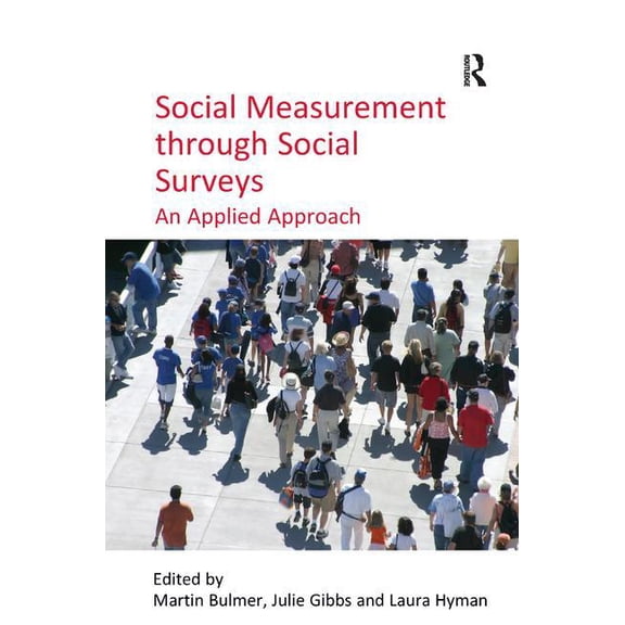 Social Measurement through Social Surveys: An Applied Approach, (Hardcover)