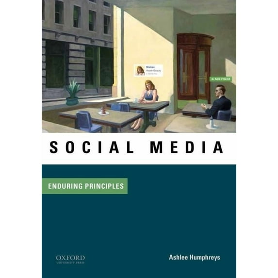 Social Media: Enduring Principles, (Paperback)