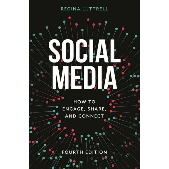 Social Media: How to Engage, Share, and Connect, (Paperback)