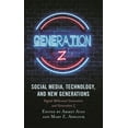 thumbnail image 1 of Social Media, Technology, and New Generations: Digital Millennial Generation and Generation Z, (Hardcover), 1 of 1