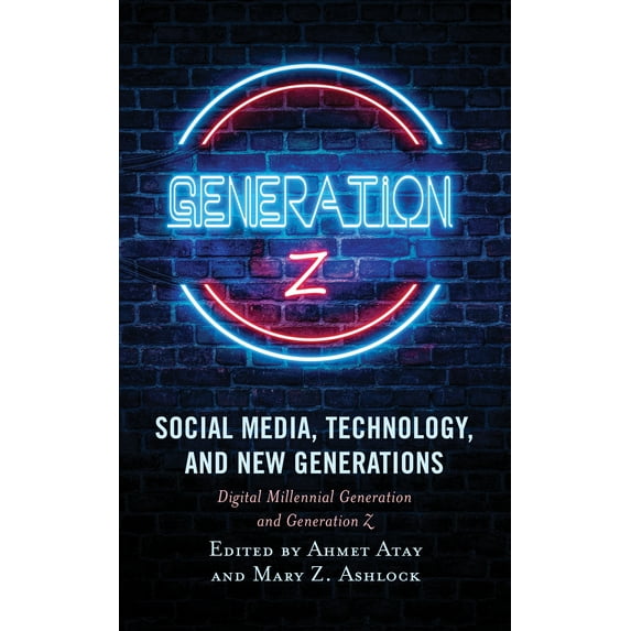 Social Media, Technology, and New Generations : Digital Millennial Generation and Generation Z (Paperback)