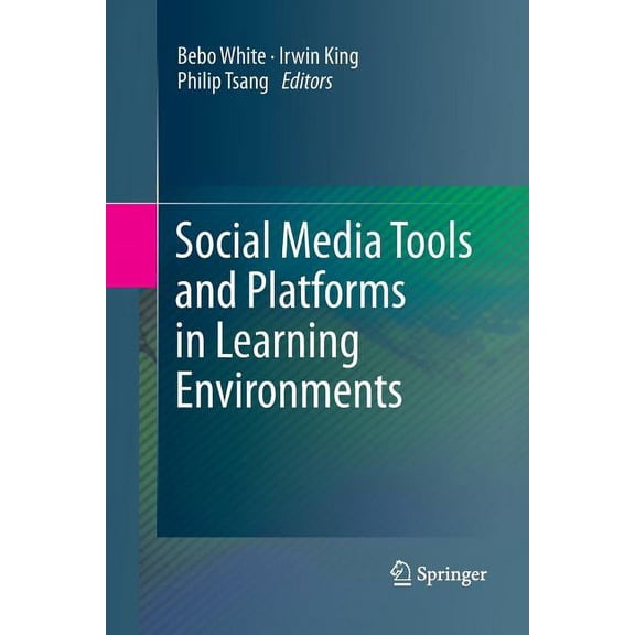 Social Media Tools and Platforms in Learning Environments, (Paperback)